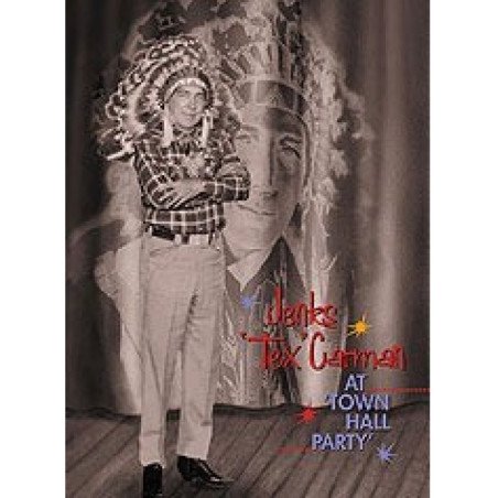 Jenks Tex Carman - At ´Town Hall Party´