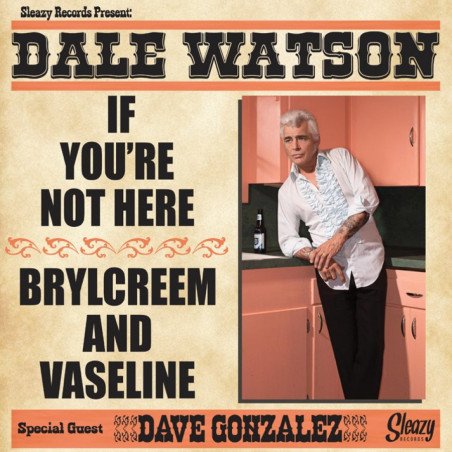 If You,'re Not Here / Brylcreem & Vaseline