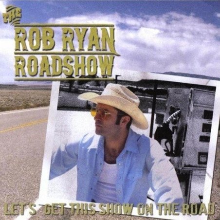 Rob Ryan Roadshow - Let's Get This Show On The Road