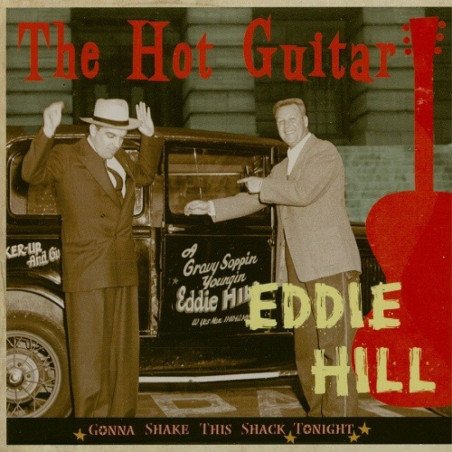 Eddie Hill - The Hot Guitar - Gonna Shake This Shack Tonight