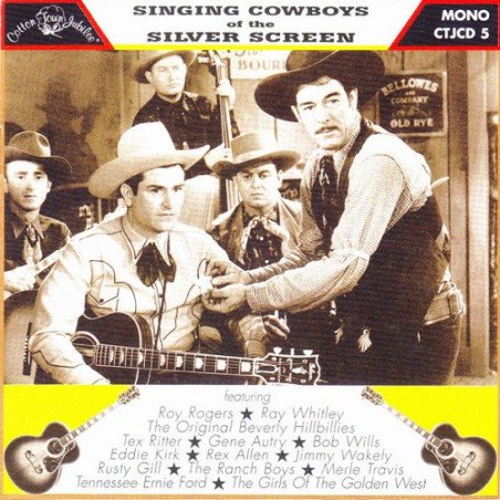 Singing Cowboys Of The - Of The Silver Screen