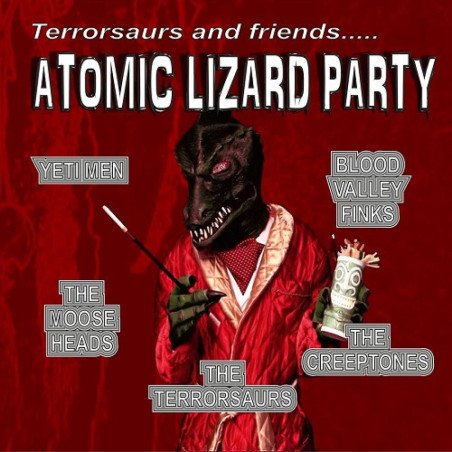 The Terrorsaurs - Atomic Lizard Party