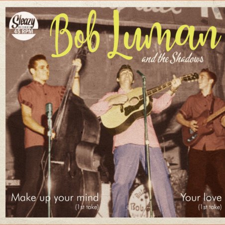 Make Up Your Mind (1st Take) / Your Love (1st Take)