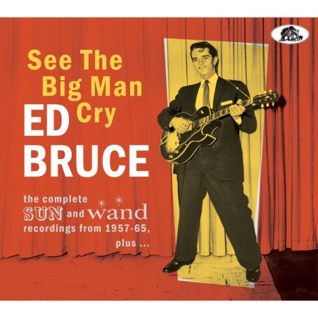 See The Big Man Cry - The complete SUN and Wand recordings 1957 – 65, plus…
