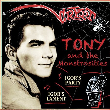 Tony and The Monstrosities - Igor's Party / Igor's Lament