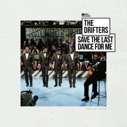 The Drifters - Save The Last Dance for Me