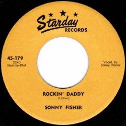 Sonny Fisher - Rockin' Daddy/Hold Me Baby
