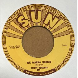 Sonny Burgess - Red Headed Woman/We Wanna Boogie