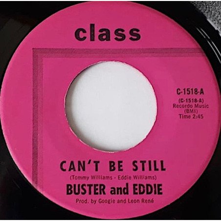 Buster And Eddie – Can't Be Still / There I Was