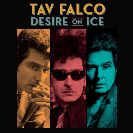 Tav Falco – Desire On Ice