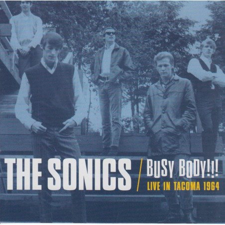The Sonics - Busy Body!!! Live In Tacoma 1964