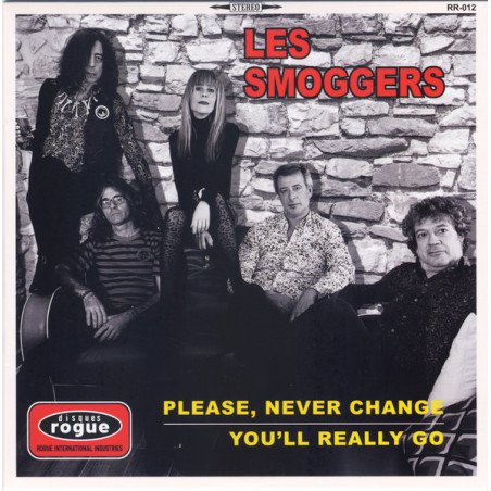 Les Smoggers – Please, Never Change / You'll Really Go