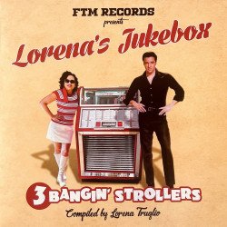 Lorena's Jukebox - 3 Bangin' Strollers