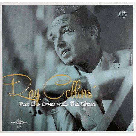 Ray Collins' Hot Club – For The Ones With The Blues